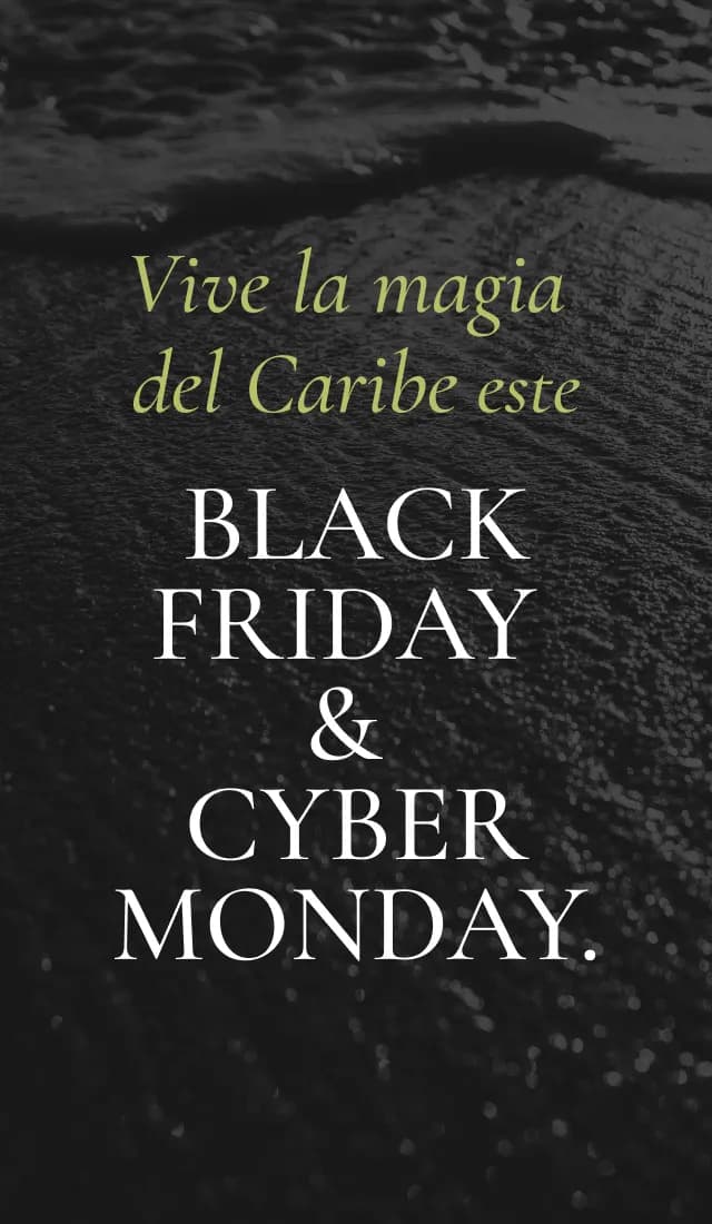 Black Friday & Cyber Monday en Playa del Carmen | Mahekal 