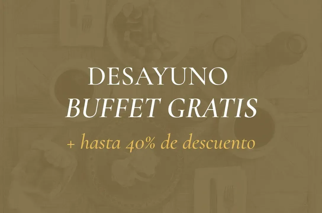 DESAYUNO BUFFET INCLUIDO