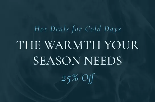 WARM OFFERS FOR COLD DAYS