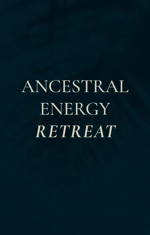 Ancestral Energy Retreat