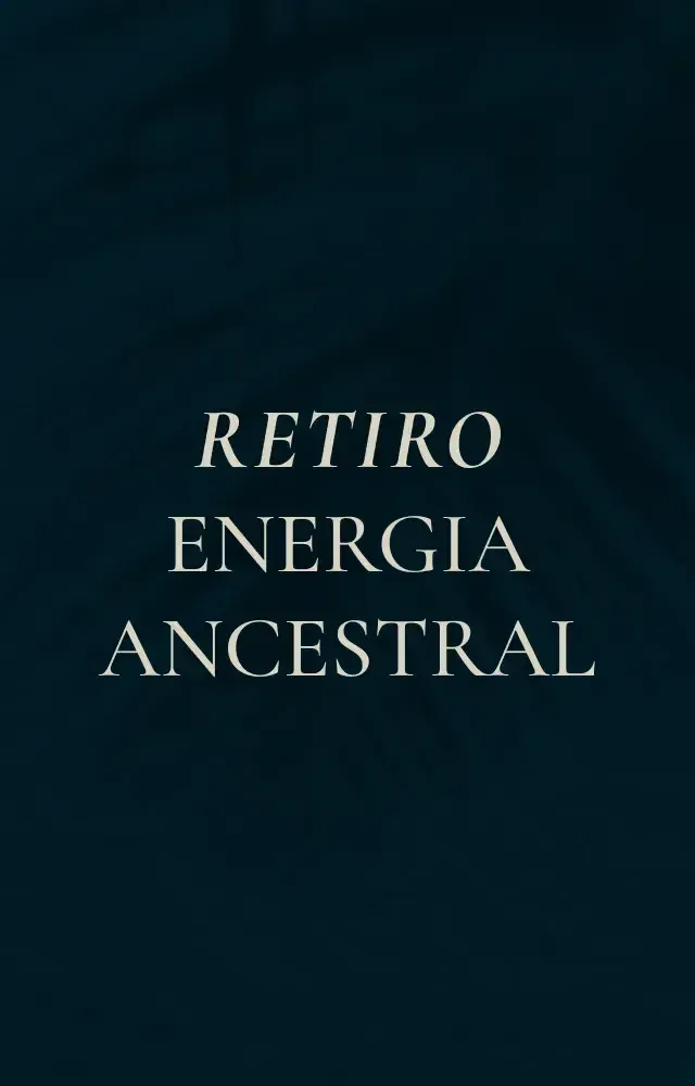 Retiro Energía Ancestral